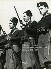 Il Trentino, i trentini nella seconda guerra mondiale. Volume 1. 1939-1941. Copertina del volume