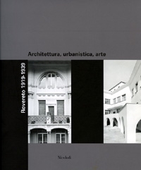 Rovereto 1919-1939. Architettura, urbanistica, arte. Copertina del volume.